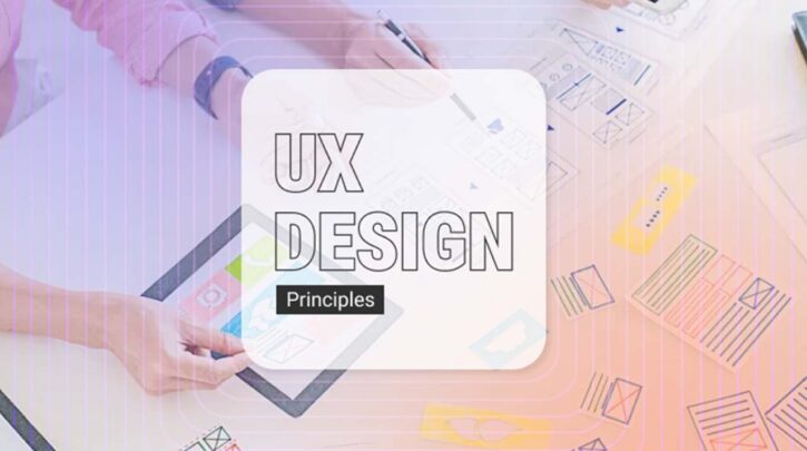 Major UX Design Principles to Watch Out